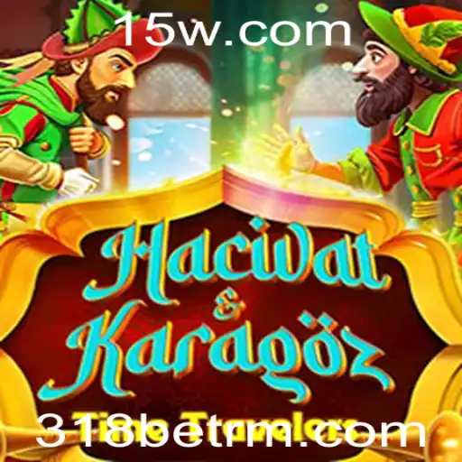 Explorando o Fascinante Jogo HacivatandKaragoz e Sua Ligação com 318bet